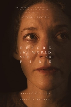 watch Before the World Set on Fire online free