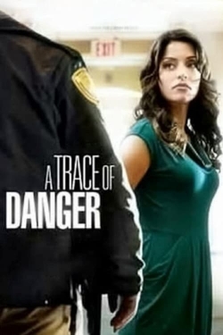 watch A Trace of Danger online free