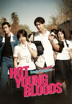 watch Hot Young Bloods online free