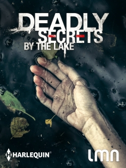 watch Deadly Secrets by the Lake online free