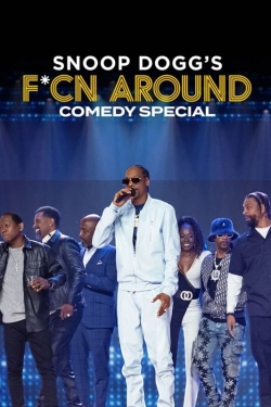 watch Snoop Dogg's Fcn Around Comedy Special online free