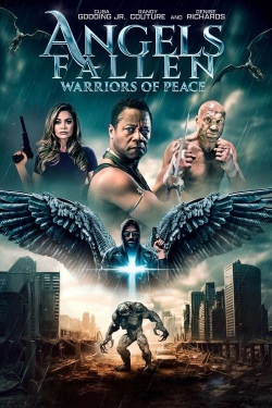 watch Angels Fallen: Warriors of Peace online free