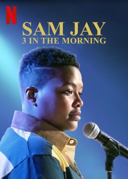 watch Sam Jay: 3 in the Morning online free