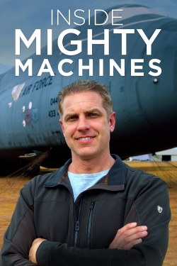 watch Inside Mighty Machines online free