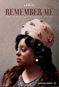watch Remember Me: The Mahalia Jackson Story online free