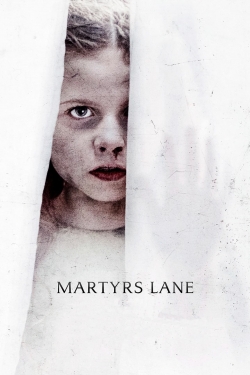 watch Martyrs Lane online free