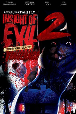 watch Insight of Evil 2: Vengeance online free