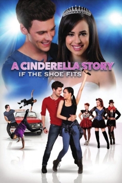 watch A Cinderella Story: If the Shoe Fits online free