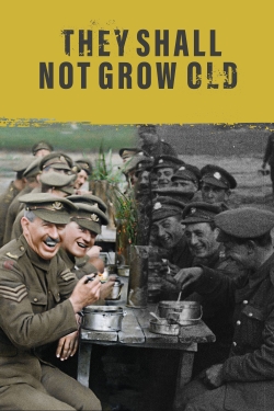 watch They Shall Not Grow Old online free