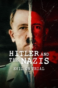 watch Hitler and the Nazis: Evil on Trial online free