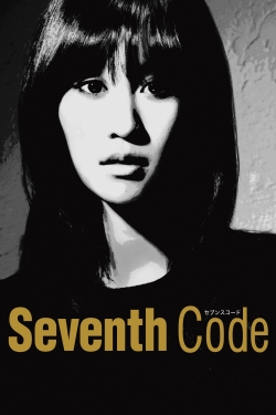 watch Seventh Code online free