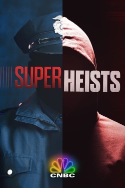watch Super Heists online free