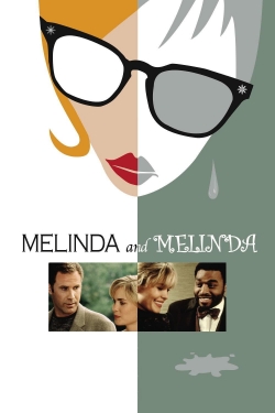 watch Melinda and Melinda online free
