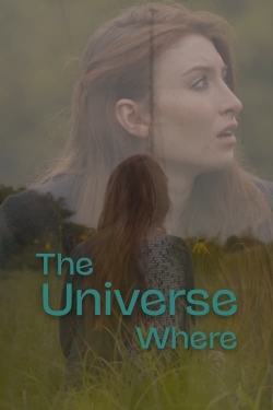 watch The Universe Where online free