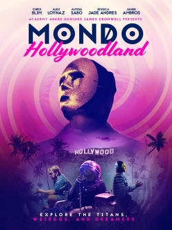 watch Mondo Hollywoodland online free