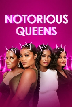 watch Notorious Queens online free