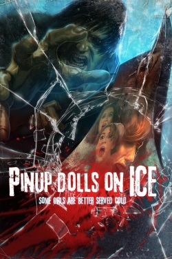 watch Pinup Dolls on Ice online free