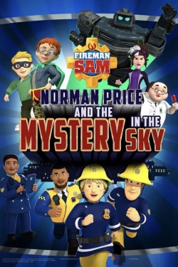 watch Fireman Sam - Norman Price and the Mystery in the Sky online free