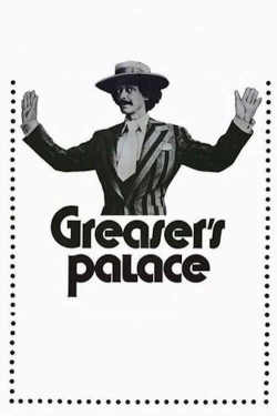 watch Greaser's Palace online free