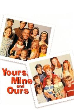 watch Yours, Mine and Ours online free