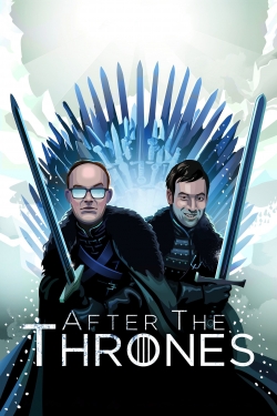 watch After the Thrones online free