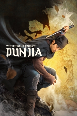 watch The Thousand Faces of Dunjia online free