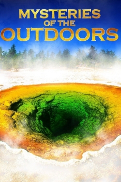 watch Mysteries of the Outdoors online free