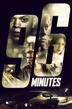 watch 96 Minutes online free