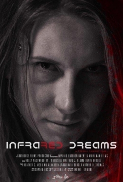 watch Infrared Dreams online free