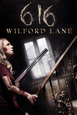 watch 616 Wilford Lane online free