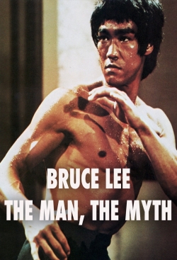 watch Bruce Lee: The Man, The Myth online free