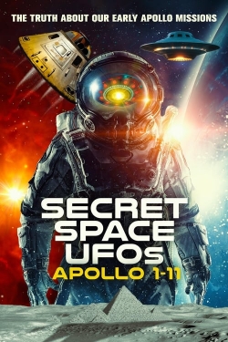 watch Secret Space UFOs: Apollo 1-11 online free
