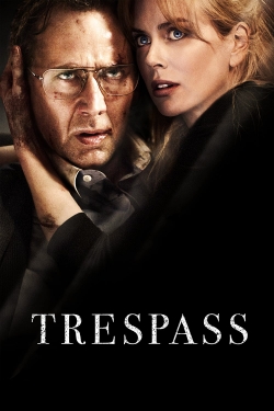 watch Trespass online free