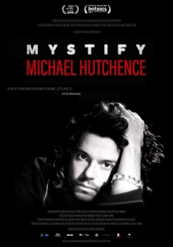 watch Mystify: Michael Hutchence online free