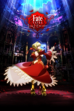 watch Fate/Extra Last Encore online free