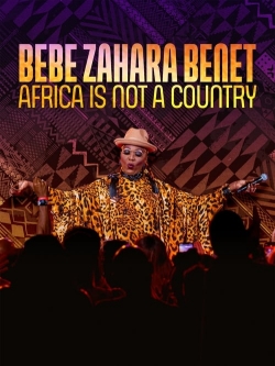 watch Bebe Zahara Benet: Africa Is Not a Country online free