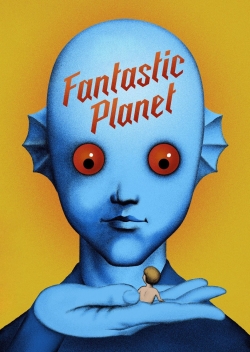 watch Fantastic Planet online free