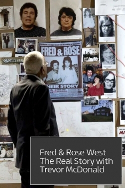 watch Fred and Rose West: The Real Story online free