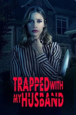 watch Trapped with My Husband online free