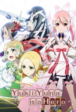 watch Yuki Yuna is a Hero online free