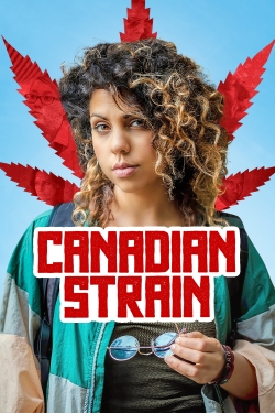 watch Canadian Strain online free