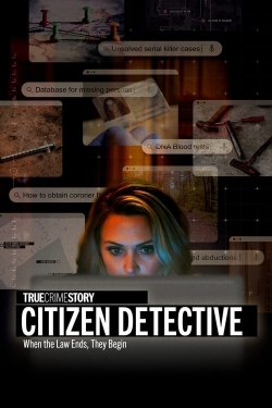 watch True Crime Story: Citizen Detective online free