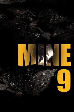 watch Mine 9 online free