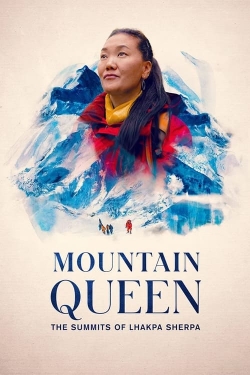 watch Mountain Queen: The Summits of Lhakpa Sherpa online free