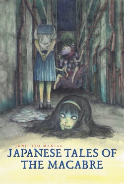 watch Junji Ito Maniac: Japanese Tales of the Macabre online free
