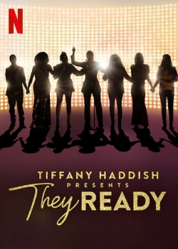 watch Tiffany Haddish Presents: They Ready online free
