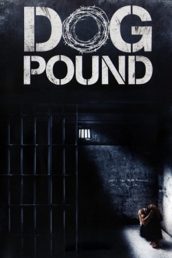 watch Dog Pound online free