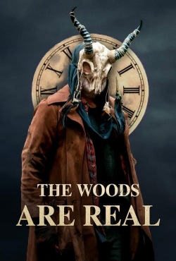 watch The Woods Are Real online free