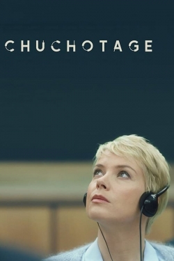 watch Chuchotage online free