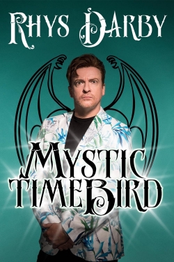 watch Rhys Darby: Mystic Time Bird online free